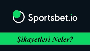 Sportsbet Şikayetleri Neler?