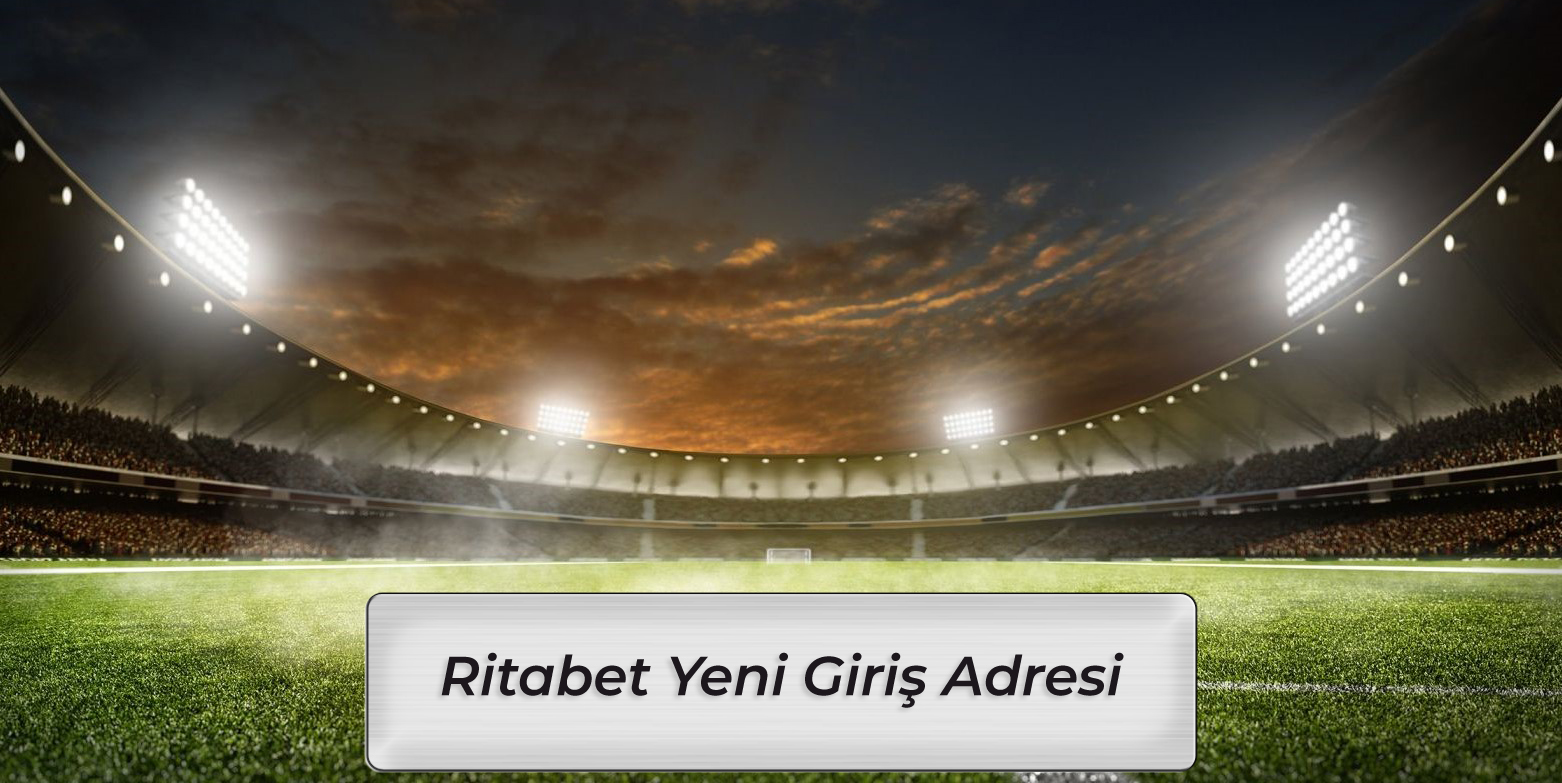 Ritabet Yeni Giriş Adresi