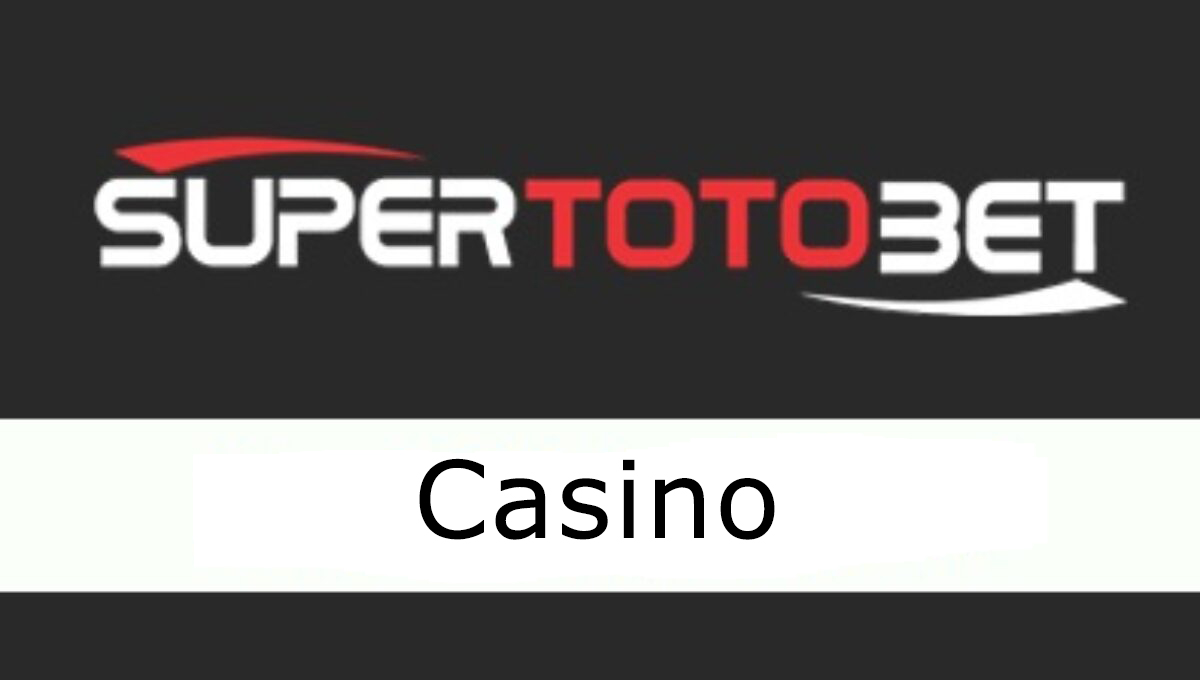 Supertotobet casino