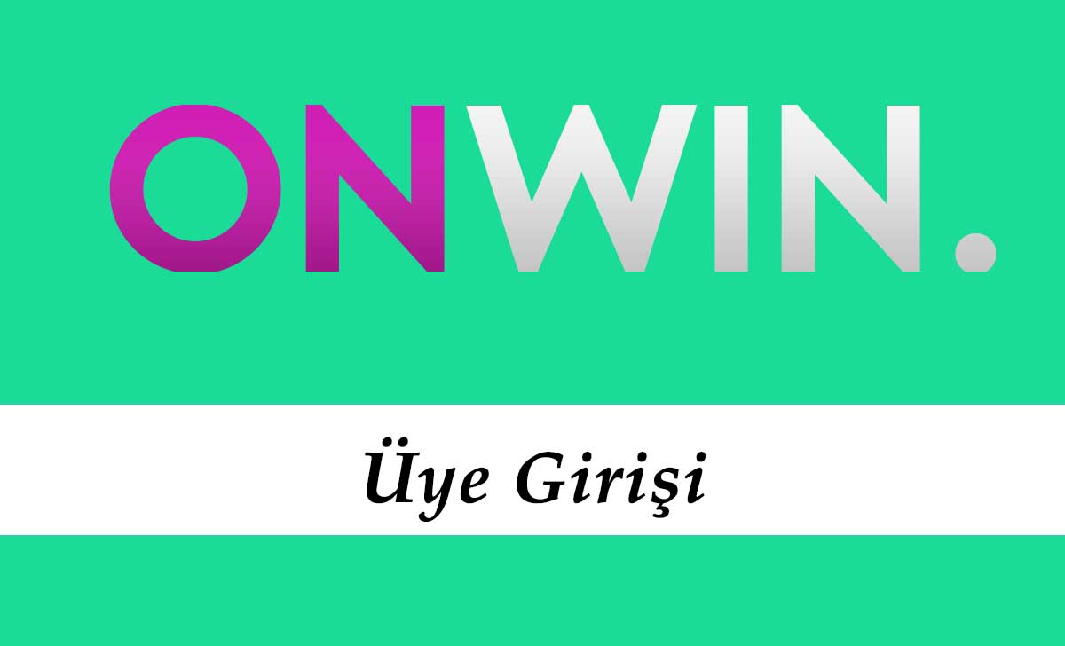 Onwin Üye Girişi