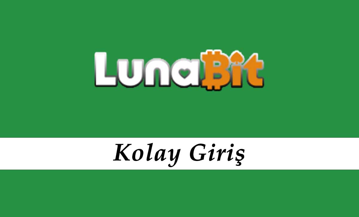 Lunabit Kolay Giriş