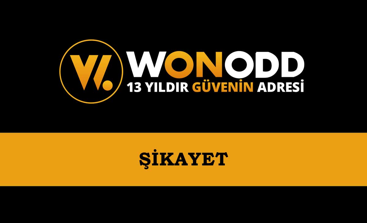 Wonodd Şikayet