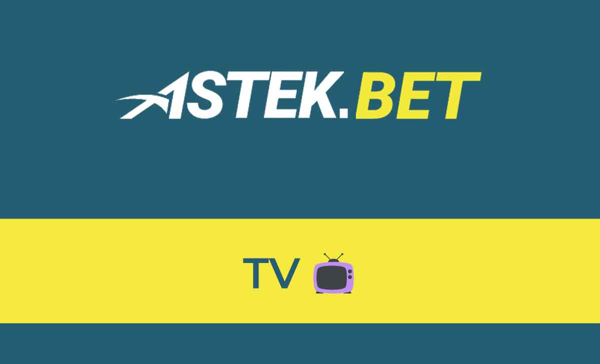 Astekbet TV