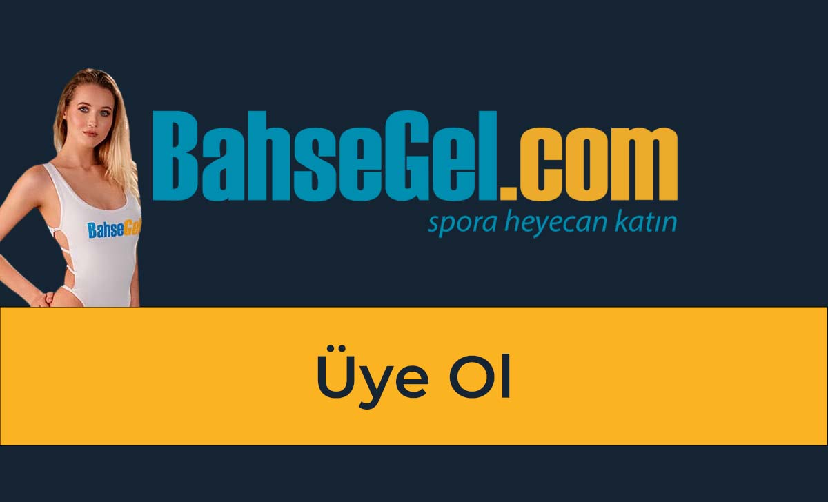 Bahsegel Üye Ol